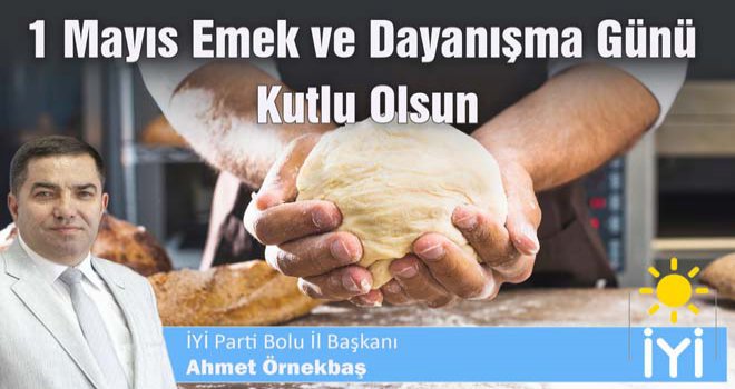 1 Mayıs Emek ve Dayanışma Günü Kutlu Olsun