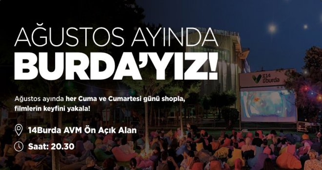 14 Burda AVM’de Ağustos ayı boyunca açıkhava sineması