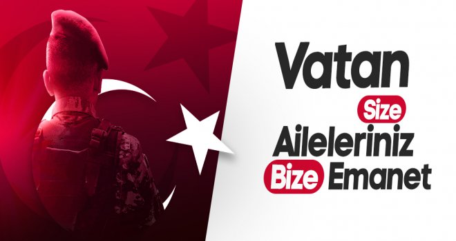 336 ASKER AİLESİNE 1 MİLYON 259 BİN 392 TL DESTEK