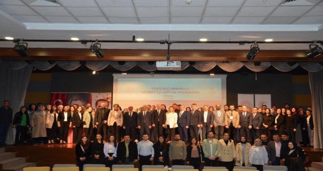 Aile Bakanlığından 81 il müdürlüğü personeline yönelik ‘Yenilikçi Mahalli Hizmet İçi Eğitim Programı’