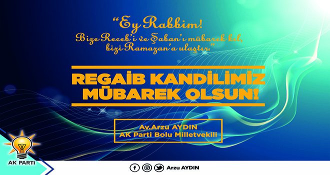 Arzu Aydın Regaib Kandilini kutladı 