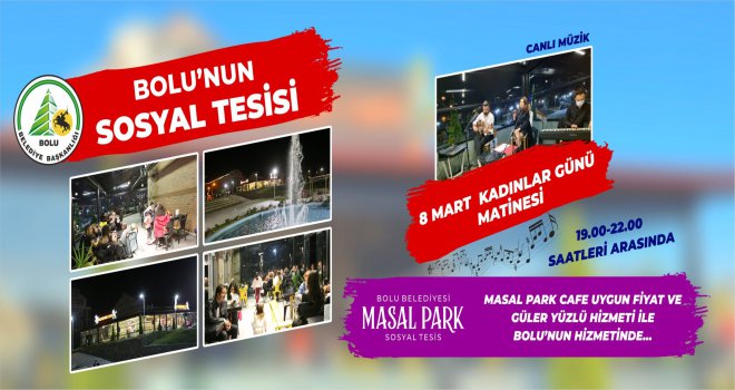 BOLU BELEDİYESİ SOSYAL TESİSİ’NDEN KADINLAR GÜNÜ’NE ÖZEL PROGRAM
