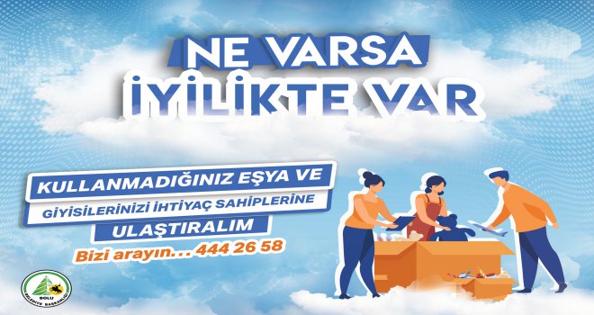 Bolu Belediyesi’nden ‘Ne varsa iyilikte var’ kampanyası