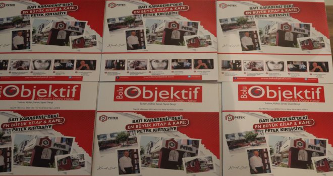 Bolu Objektif’in yeni sayısı çıktı (Sınanmadığınız günahın mümini sayılamazsınız!)