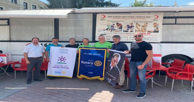 Bolu Rotary Kulübü Kan ve Kök Hücre Bağışı kampanyasıyla yeni döneme başladı 