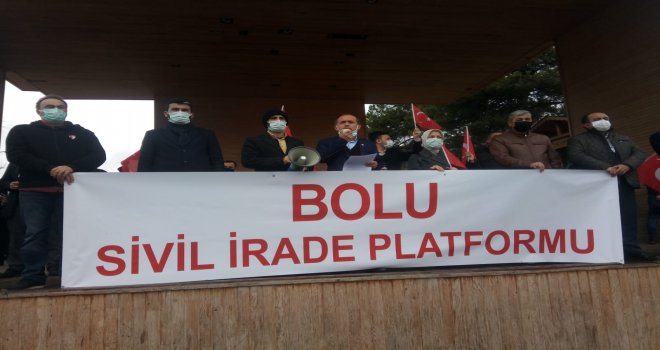 Bolu Sivil İrade Platformu ; ‘Bu milletin bırakın açıktan darbe çağrısına, iradesine yönelik hiçbir vesayet imasına tahammülü yoktur’