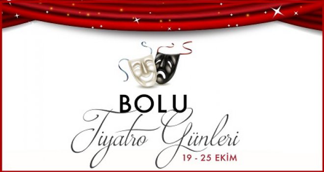Bolu Tiyatro Günleri 19 Ekim’de başlıyor