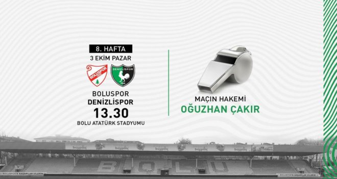 Denizlispor – Beypiliç Boluspor karşılaşmasını Oğuzhan Çakır yönetecek