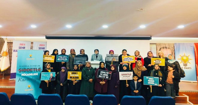 'Kadına yönelik her türlü şiddeti reddediyoruz'......
