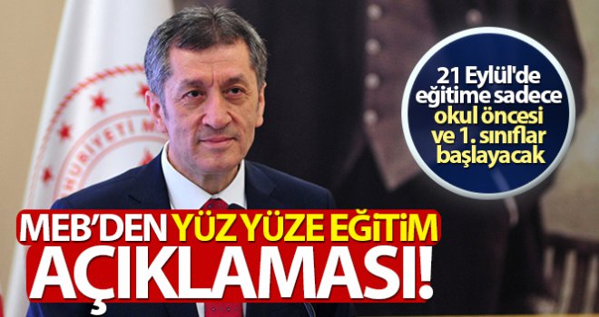Milli Eğitim Bakanı Selçuk'tan 'yüz yüze eğitim' açıklaması