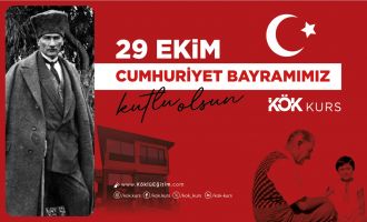 29 EKİM CUMHURİYET BAYRAMIMIZ KUTLU OLSUN / KÖK KURS 