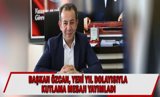 BAŞKAN ÖZCAN’IN YENİ YIL MESAJI....