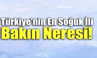 Bolu, eksi 9,7 dereceyle Türkiye'nin en soğuk ili oldu