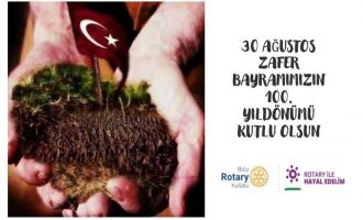 Bolu Rotary Kulübü Dönem Başkanı Aydın Biçer; ‘30 Ağustos Zafer Bayramımız kutlu olsun’