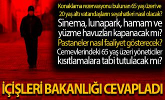 İçişleri Bakanlığından kısıtlama ve tedbirlerle ilgili en çok merak edilen 5 soruya cevap