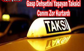 Kendisini polis olarak tanıttığı taksicinin 400 lirasını gasp eden şahıs, 24 yılla yargılanıyor