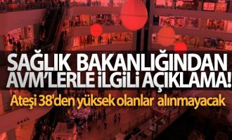Sağlık Bakanlığı'ndan AVM'lerle ilgili açıklama!